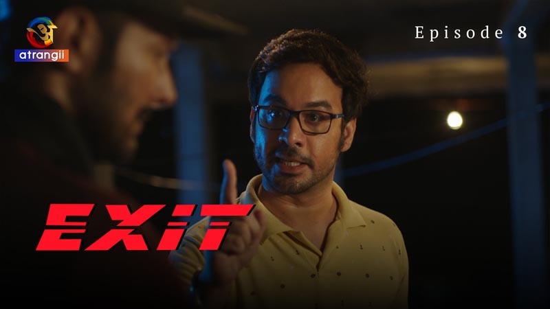 Exit | Season 01 | Episode 08